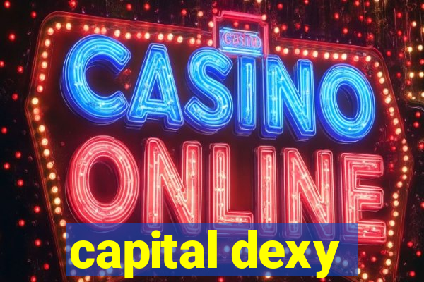 capital dexy